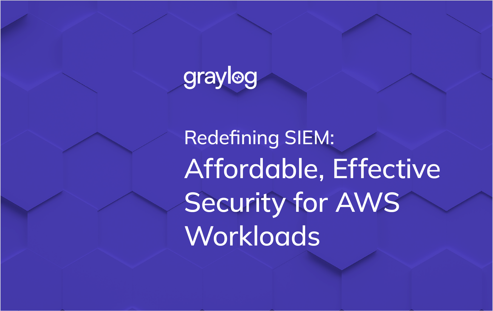 Redefining SIEM: Affordable, Effective Security for AWS Workloads